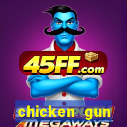 chicken gun dinheiro infinito